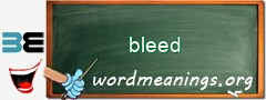 WordMeaning blackboard for bleed